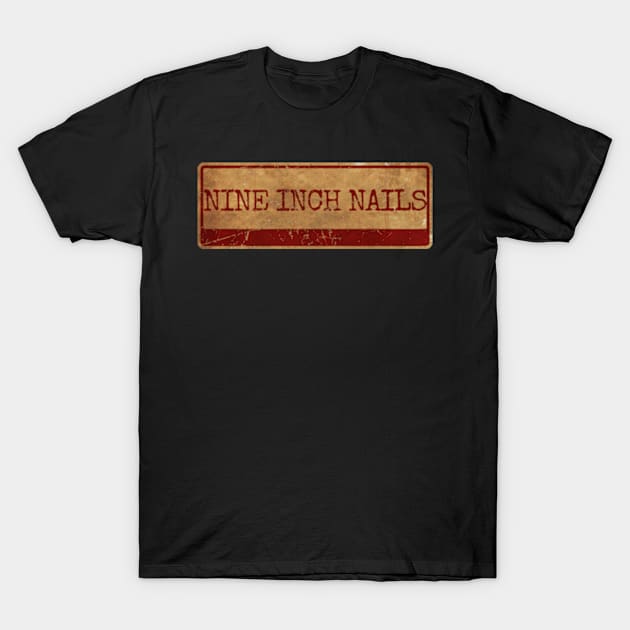 nine inch nails Text gold siple retro, vintage T-Shirt by Aliska